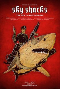 دانلود فیلم Sky Sharks 202097664-235225818