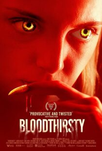 دانلود فیلم Bloodthirsty 202092197-1488857483