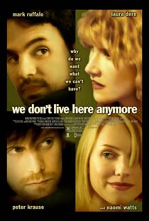 دانلود فیلم We Don’t Live Here Anymore 200495078-1846574005