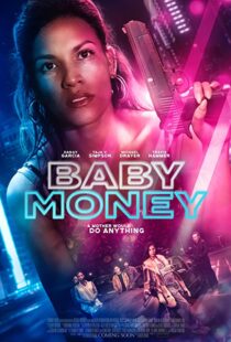 دانلود فیلم Baby Money 202191843-1820980273