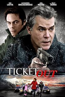 دانلود فیلم Ticket Out 201294004-298926586