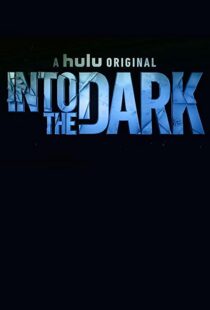 دانلود سریال Into the Dark96361-2036836836