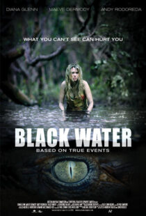 دانلود فیلم Black Water 200796859-590425519