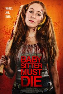 دانلود فیلم Babysitter Must Die 202092228-1928292205
