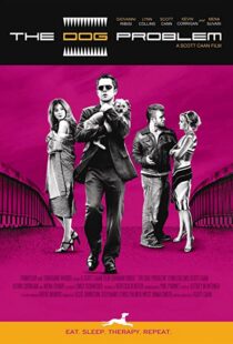 دانلود فیلم The Dog Problem 200697574-607491546