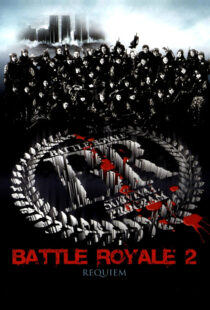 دانلود فیلم Battle Royale II 200392523-1766458474