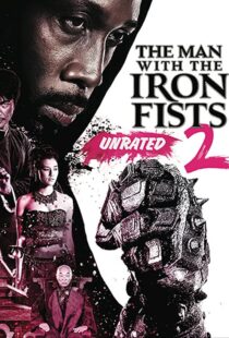 دانلود فیلم The Man with the Iron Fists 2 201595795-701967557