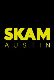 دانلود سریال SKAM Austin93900-509806190