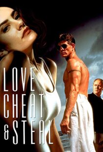دانلود فیلم Love, Cheat & Steal 199397191-1343375169