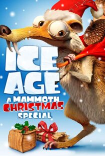 دانلود انیمیشن Ice Age: A Mammoth Christmas 201196062-1729173536
