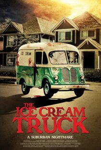 دانلود فیلم The Ice Cream Truck 201799218-1086510976