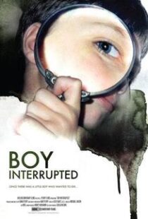 دانلود مستند Boy Interrupted 200998377-2090384978