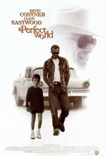 دانلود فیلم A Perfect World 199392105-1056144184