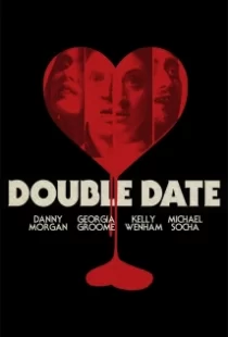 دانلود فیلم Double Date 2017109698-2078114021
