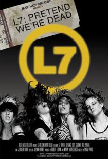 دانلود مستند L7: Pretend We’re Dead 2016105494-128633536