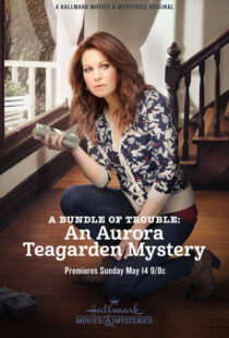 دانلود فیلم A Bundle of Trouble: An Aurora Teagarden Mystery 2017101686-1879118423