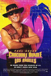 دانلود فیلم Crocodile Dundee in Los Angeles 2001105912-1401885473