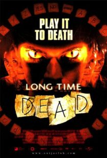 دانلود فیلم Long Time Dead 2002105978-1445705383