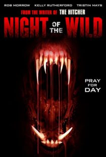 دانلود فیلم Night of the Wild 2015108980-870083407