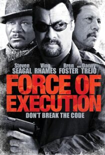 دانلود فیلم Force of Execution 2013110012-584249074