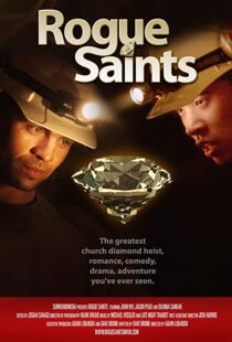 دانلود فیلم Rogue Saints 2011104532-1731590868