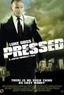 دانلود فیلم Pressed 2011109296-989806918
