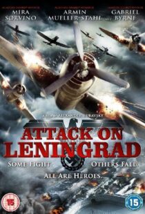 دانلود فیلم Attack on Leningrad 2009105743-947697834