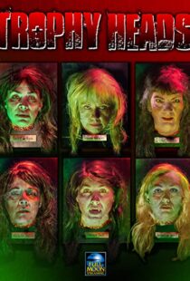 دانلود فیلم Trophy Heads 2014108179-1015891934