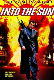 دانلود فیلم Into the Sun 2005106154-338973448