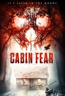 دانلود فیلم Cabin Fear 2015110270-630832404