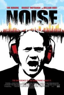 دانلود فیلم Noise 2007105794-304136472