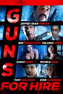 دانلود فیلم Guns for Hire 2015107469-870879652