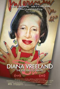 دانلود مستند Diana Vreeland: The Eye Has to Travel 2011107610-314355711