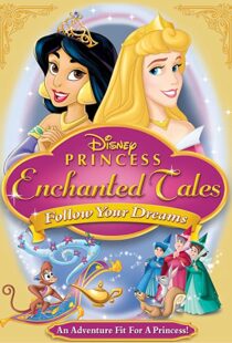 دانلود انیمیشن Disney Princess Enchanted Tales: Follow Your Dreams 2007106377-1985432115