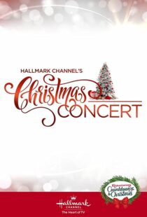 دانلود فیلم Hallmark Channel’s Christmas Concert 2019102207-977047763