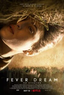 دانلود فیلم Fever Dream 2021102480-1606579973