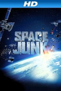 دانلود مستند Space Junk 3D 2012110288-695101667