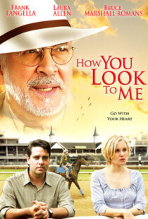دانلود فیلم How You Look to Me 2005102705-772025326
