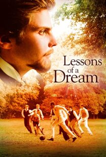 دانلود فیلم Lessons of a Dream 2011103400-1383701042