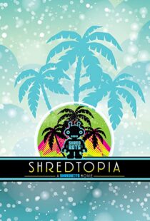 دانلود فیلم Shredtopia 2015101388-745824321