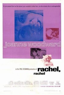 دانلود فیلم Rachel, Rachel 1968109952-163281328