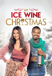 دانلود فیلم An Ice Wine Christmas 2021101708-217774458