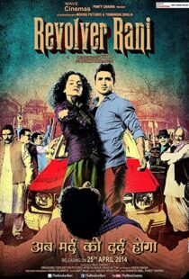 دانلود فیلم هندی Revolver Rani 2014107972-1119182530