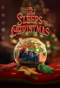 دانلود انیمیشن 5 More Sleeps ’til Christmas 2021109095-1789708313
