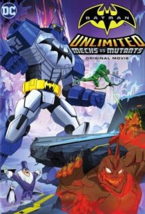 دانلود انیمیشن Batman Unlimited: Mechs vs. Mutants 2016106333-276373587