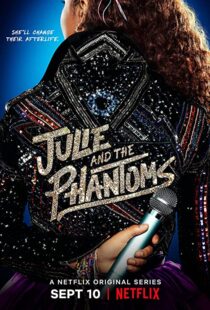 دانلود سریال Julie and the Phantoms112169-365905870