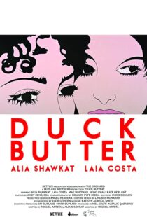 دانلود فیلم Duck Butter 2018110540-675802891