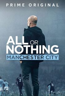 دانلود مستند All or Nothing: Manchester City111563-229377962