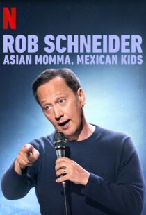 دانلود فیلم Rob Schneider: Asian Momma, Mexican Kids 2020111996-798688674