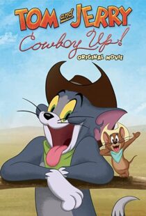 دانلود انیمیشن Tom and Jerry: Cowboy Up! 2022115204-645681674